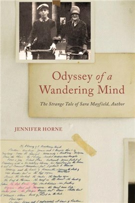 Odyssey of a Wandering Mind：The Strange Tale of Sara Mayfield, Author