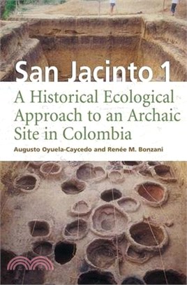 San Jacinto I ─ A Historical Econological Approach To An Archaic Site In Colombia