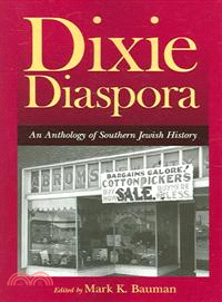 Dixie Diaspora — An Anthology of Southern Jewish History