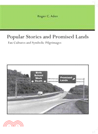 Popular Stories and Promised Lands — Fan Cultures and Symbolic Pilgrimages