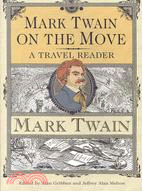 Mark Twain on the Move ─ A Travel Reader