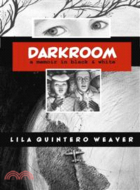 Darkroom ─ A Memoir in Black and White