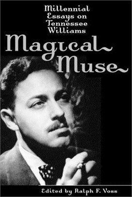 Magical Muse ― Millennial Essays on Tennessee Williams