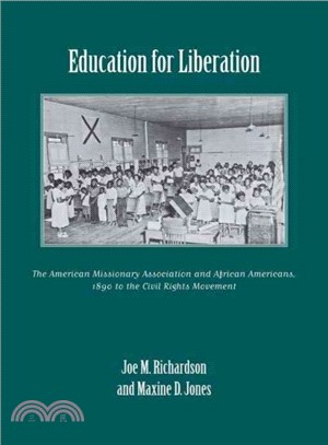 Education for Liberation ― The American Missionary Association and African Americans, 1890 to the Civil Rights Movement