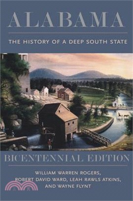Alabama ― The History of a Deep South State, Bicentennial Edition