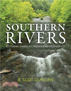 Southern Rivers：Restoring America's Freshwater Biodiversity