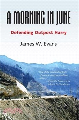 A Morning in June: Defending Outpost Harry