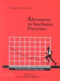 Adventures in stochastic processes /