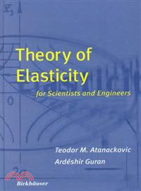 Theory of Elasticity for Scientists and Engineers