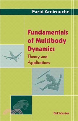 Fundamentals of Multibody Dynamics ― Theory And Application