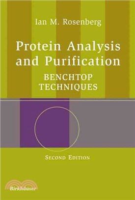 Protein Analysis And Purification ― Benchtop Techniques