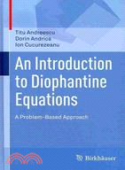 An Introduction To Diophantine Equations: A Problem-based Approach