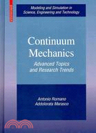 Continuum Mechanics ─ Advanced Topics and Research Trends