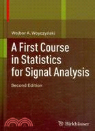 A First Course in Statistics for Signal Analysis