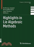 Highlights in Lie Algebraic Methods