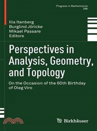 Perspectives in Analysis, Geometry, and Topology ─ On the Occasion of the 60th Birthday of Oleg Viro