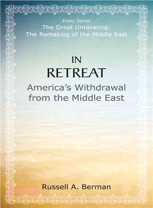 In Retreat ─ America's Withdrawal from the Middle East