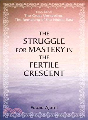 The Struggle for Mastery in the Fertile Crescent