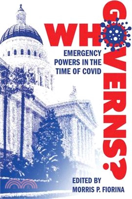 Who Governs?: Emergency Powers in the Time of Covid
