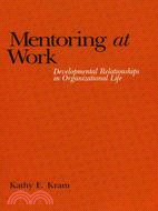 Mentoring at Work: Developmental Relationships in Organizational Life