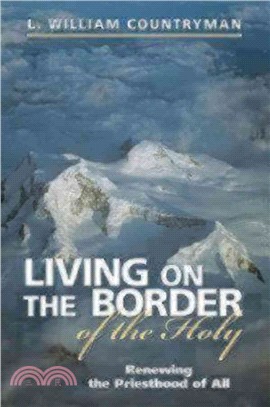 Living on the Border of the Holy ─ Renewing the Priesthood of All