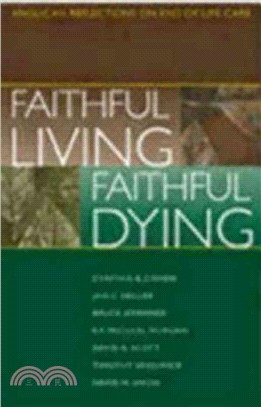 Faithful Living, Faithful Dying: Anglican Reflections on End of Life Care