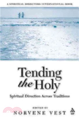 Tending the Holy ─ Spiritual Direction Across Traditions