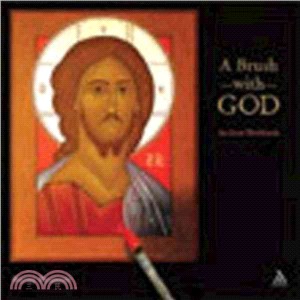 A Brush With God: An Icon Workbook