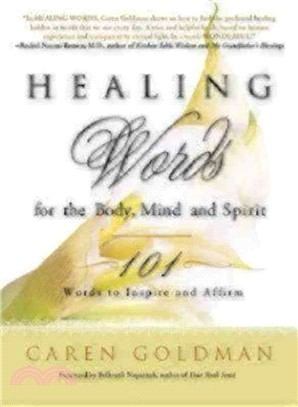 Healing Words for the Body, Mind, and Spirit: 101 Words to Inspire and Affirm