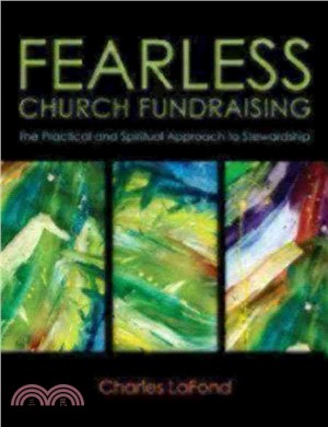 Fearless Church Fundraising ─ The Spiritual and Practical Approach to Stewardship