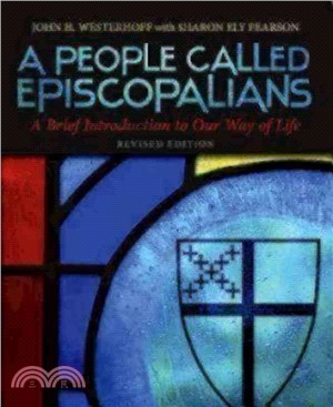 A People Called Episcopalians ─ A Brief Introduction to Our Way of Life
