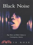 Black Noise ─ Rap Music and Black Culture in Contemporary America