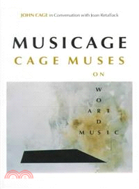 Musicage—Cage Muses on Words, Art, Music