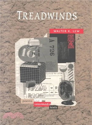 Treadwinds ― Poems and Intermediate Works