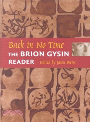 Back in No Time ─ The Brion Gysin Reader