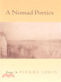 A Nomad Poetics ― Essays