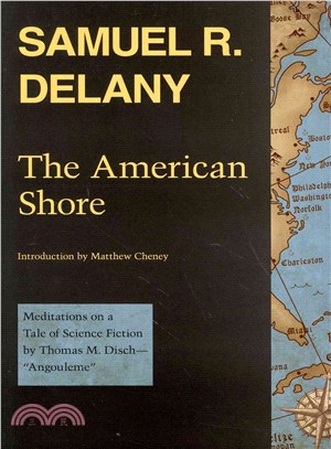 The American Shore ─ Meditations on a Tale of Science Fiction by Thomas M. Disch - ngouleme