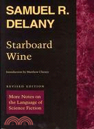 Starboard Wine—More Notes on the Language of Science Fiction