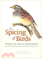 A Spicing of Birds: Poems