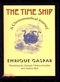 The Time Ship—A Chrononautical Journey