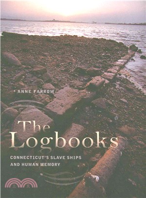 The Logbooks ─ Connecticut's Slave Ships and Human Memory