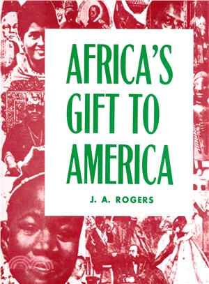 Africa's Gift to America ― The Afro-American in the Making and Saving of the United States, Civil War