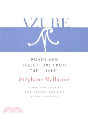 Azure ─ Poems and Selections from the "Livre"