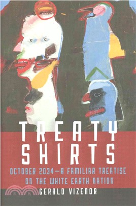 Treaty Shirts ─ October 2034 Familiar Treatise on the White Earth Nation