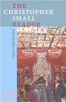 The Christopher Small Reader