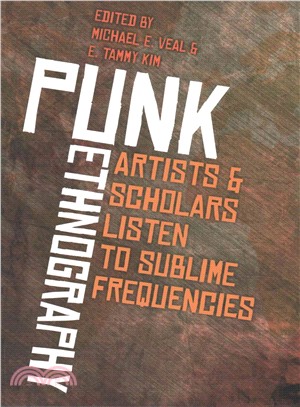 Punk Ethnography ― The Sublime Frequencies Companion