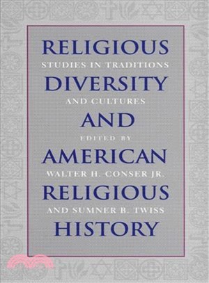 Religious Diversity and American Religious History ― Studies in Traditions and Cultures