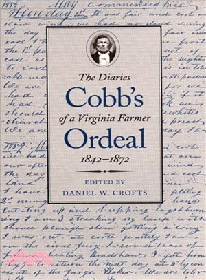 Cobb's Ordeal ― The Diaries of a Virginia Farmer, 1842-1872