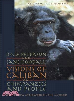 Visions of Caliban ― On Chimpanzees and People