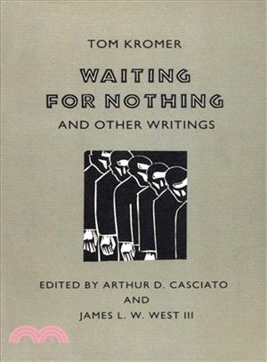 Waiting for Nothing and Other Writings ― And Other Writings